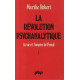 La Révolution psychanalytique : La vie et l'Oeuvre de Freud