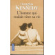 L'homme Qui Voulait Vivre Sa Vie