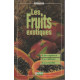 Les fruits exotiques