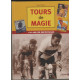 Tours de magie : 100 ans de reportage