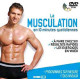 La musculation en 10 minutes quotidiennes