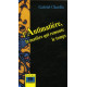 L'Antimatière : La matière qui remonte le temps