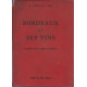 Bordeaux et ses vins classés par ordre de mérite dans chaque commune