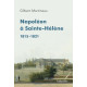 Napoléon à Sainte-Hélène: 1815-1821