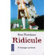 Ridicule ou Les désordres causés par Grégoire Ponceludon de...