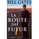 La route du futur