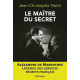 Le maitre du secret