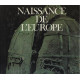 Naissance de l'europe