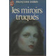 Les Miroirs Truques