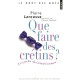 Que faire des crétins ? : Les Perles du Grand Larousse