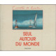 Seul autour du monde