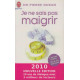 Je ne sais pas maigrir