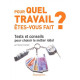 Pour quel travail êtes-vous fait