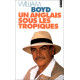 Un Anglais sous les tropiques