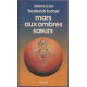 Mars aux ombres soeurs