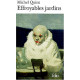 Effroyables jardins