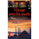 Voyage avec les morts
