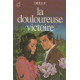 La Douloureuse victoire