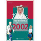 Nous les enfants de 2002: De la naissance à l'age adulte