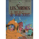 Les Sirènes de Wall Street
