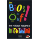 Bios de Ouf ! (Ancien prix Editeur : 16 Euros)