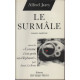 Le surmale roman moderne - suivi de "Comme c'est petit un éléphant"