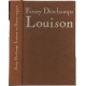 Louison ou l'Heure exquise
