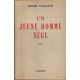 Un jeune homme seul