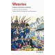 Waterloo: acteurs historiens ecrivains