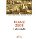 L'Armada: Don Juan d'Autriche ou la carrière d'un ambitieux