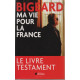 Ma vie pour la France