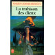 La trahison des dieux