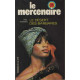 Le Désert des barbares (Le Mercenaire)
