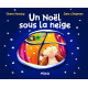 NOEL SOUS LA NEIGE (UN)
