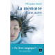 La mémoire d'une autre