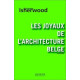 Les Joyaux de l'architecture belge