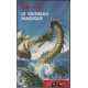 Les aventuriers de la mer Tome 1 : Le vaisseau Magique