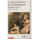Les Confessions . Livres I à IV