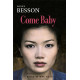 Come Baby