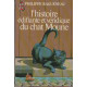 L'histoire édifiante et véridique du chat Moune
