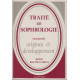 Traité de sophrologie Tome 1: Origines et développement