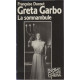 Greta Garbo : la somnambule