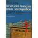 LA VIE DES FRANCAIS SOUS L'OCCUPATION.TOME 2.VICHY.PETAIN.LE...