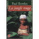 La jungle rouge