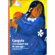 Gauguin : "Ce malgré moi de sauvage"