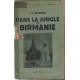 Dans la jungle de birmanie