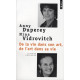 De la vie dans son art de l'art dans sa vie