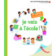 Je vais à l'école