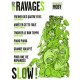 Ravages N° 7 : Slow