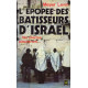 L'epopee des batisseurs d'israel tes pierres pleureront - tome 2